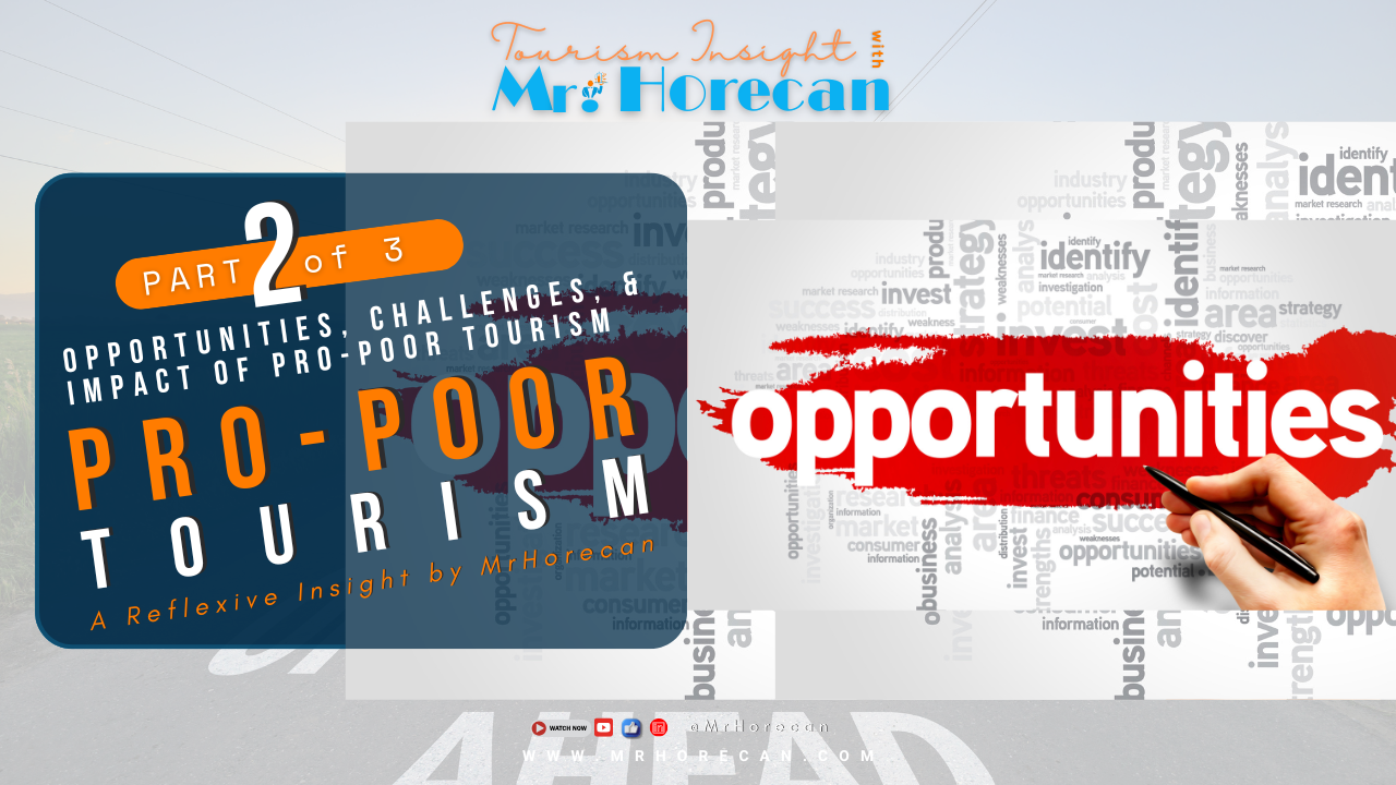 PART 2: Opportunities, Challenges, and Impact of Pro-Poor Tourism