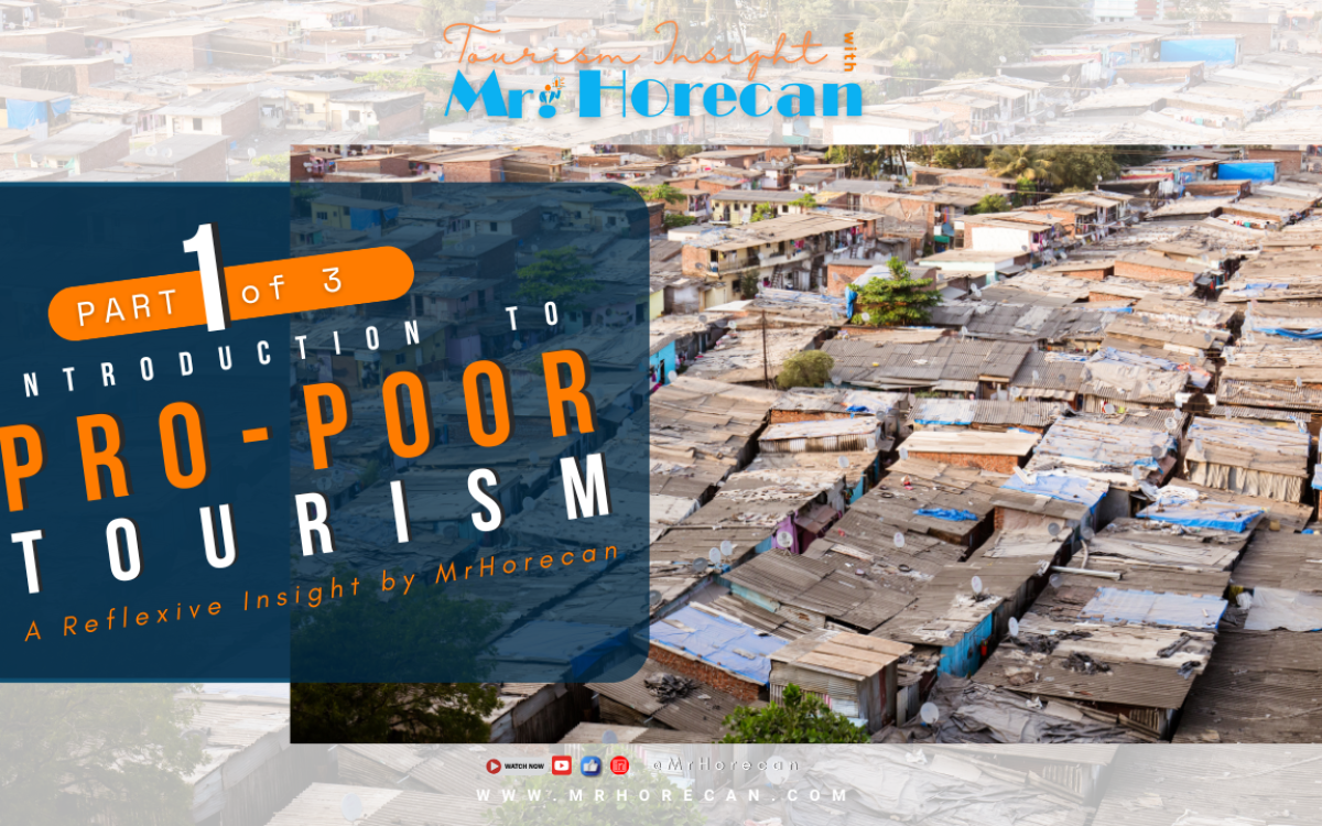 PART 1: Pro-Poor Tourism: A Contemporary Perspective on Sustainable and Inclusive  Tourism